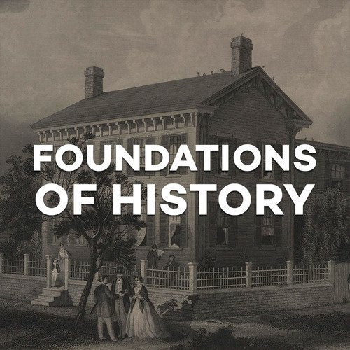 Foundations of History