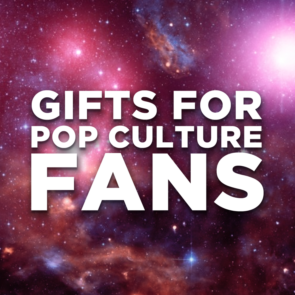 Gifts for the Pop Culture Fan