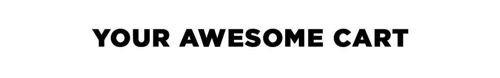 Your Awesome Cart!